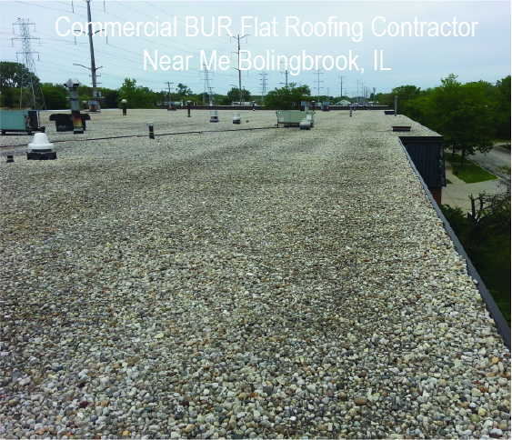 Commercial BUR Flat Roofing Contractor Near Me Bolingbrook, IL